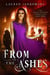 From the Ashes - The Shape Shifter Chronicles, #3