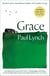 Grace - From the Booker Prize-winning author of Prophet Song