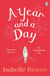 A Year and a Day - The unforgettable story of love and new beginnings, perfect to curl up with this winter
