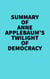 Summary of Anne Applebaum's Twilight of Democracy