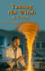 Taming the Wind: A Novel