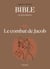 La Bible - Les récits fondateurs T11 - Le combat de Jacob