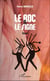 Le roc & le signe - Essai