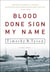 Blood Done Sign My Name - A True Story