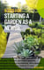 8 Tips for Starting a Garden as a Newbie