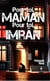 Pour toi, maman Pour toi, Imra^n