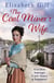 The Coal Miner's Wife - Will she be anything more than a coal miner's wife?