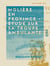 Molière en province - Étude sur sa troupe ambulante - Suivie de Molière en voyage - Comédie en un acte, en vers