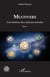 Multivers - Une histoire des cultures-mondes