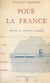 Pour la France - Angers, La Santé, Fresnes, Ravensbrück, Mauthausen