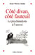 Côté divan, côté fauteuil - Le psychanalyste à l'œuvre
