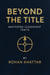 Beyond the Title - Beyond the Title Series – Vol. 1, #1