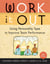 Work It Out - Using Personality Type to Improve Team Performance