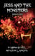Jess and the Monsters Season One - Jess and the Monsters