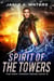 Spirit of the Towers - The Omni Towers, #6