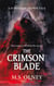The Crimson Blade - The Sundered Crown Saga