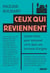 Ceux qui reviennent - Quitter Paris pour retourner vivre dans son territoire d’origine