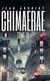 Chimaerae - Tome 3