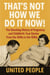 "That's Not How We Do It Now!"  - The Shocking History of Pregnancy and Childbirth: True Stories From the 1940s to the 1990s