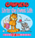 Garfield Livin' the Sweet Life - His 72nd Book