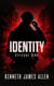 Identity - Identity Serial, #1