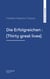 Die Erfolgreichen : (Thirty great lives)