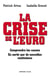 La crise de l'euro - Comprendre les causes - En sortir par de nouvelles institutions