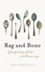 Rag and Bone - A Family History of What We've Thrown Away
