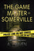 The Game Master of Somerville - Somerville Mysteries, #2