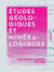 Études géologiques et minéralogiques