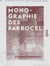 Monographie des Parrocel - Essai