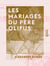 Les Mariages du père Olifus