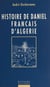 Histoire de Daniel, Français d'Algérie