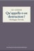 Qu'appelle-t-on destruction? - Heidegger, Derrida