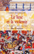 Le Luxe et la violence. Domination et contestation chez Ibn Khaldûn - Domination et contestation chez Ibn Khaldûn