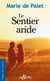 Le Sentier aride
