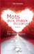 Mots aux maux du coeur - Poésie Suivi de Par rôles choisis