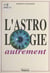 L'astrologie autrement