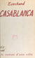 Casablanca - Le roman d'une ville