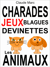 Charades et devinettes sur les animaux. Jeux et blagues pour enfants. - Petits jeux de mots et jeux de lettres faciles. Pour jouer en famille, en classe ou à l'école.