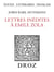 Lettres inédites à Emile Zola