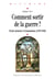 Comment sortir de la guerre? - Deuil, mémoire et traumatisme (1870-1940)