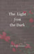 The Light From the Dark