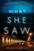 What She Saw - A Novel