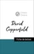 Analyse de l'œuvre : David Copperfield (résumé et fiche de lecture plébiscités par les enseignants sur fichedelecture.fr)