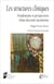 Les structures cliniques - Fondements et perspectives d’une doctrine lacanienne