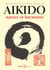 Aïkido : Nature et harmonie