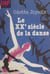 Le XXe siècle de la danse