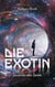 Die Exotin - Zwischen den Zeiten
