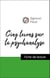 Analyse de l'œuvre : Cinq leçons sur la psychanalyse (résumé et fiche de lecture plébiscités par les enseignants sur fichedelecture.fr)